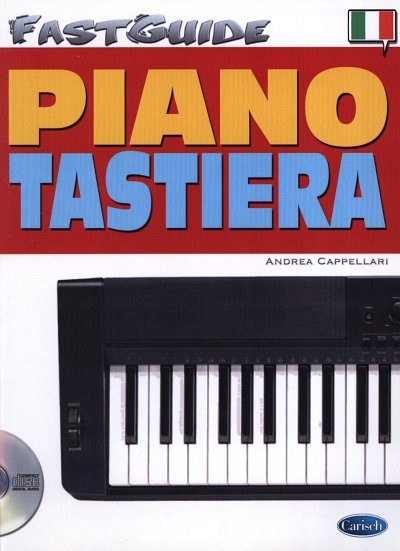 AQ: A. Cappellari: Fast Guide: Piano Tastiera, Klav (B-Ware)