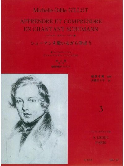 M. Gillot: Learn and understand how to sing Schuman, GesKlav