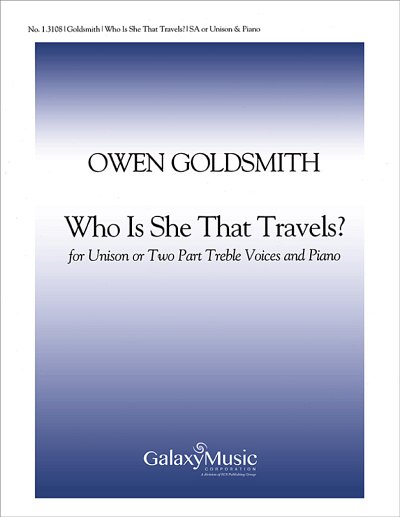 O. Goldsmith: Who Is She That Travels?