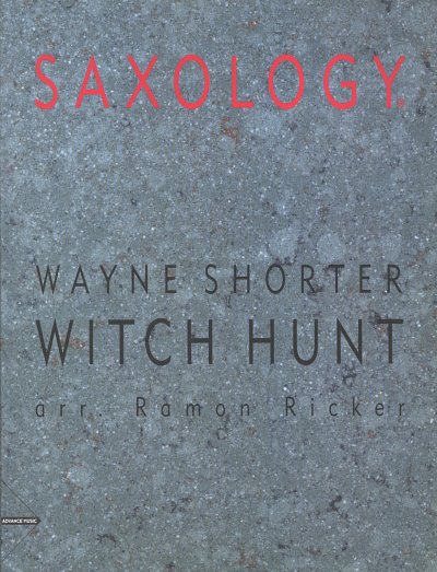 Shorter Wayne: Witch Hunt Saxology
