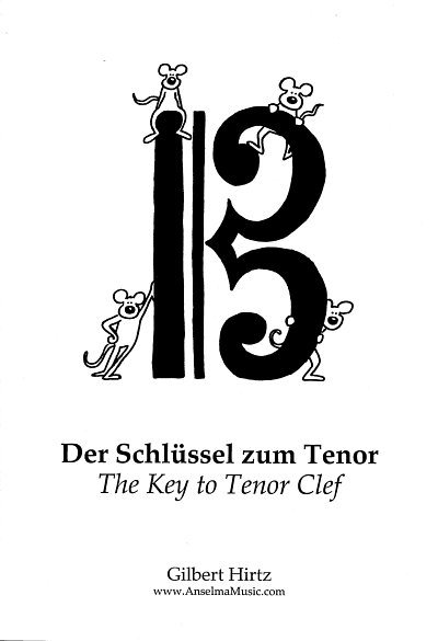 H. Gilbert: Der Schlüssel zum Tenor für 1-2 F, 1-2Fag (Sppa)
