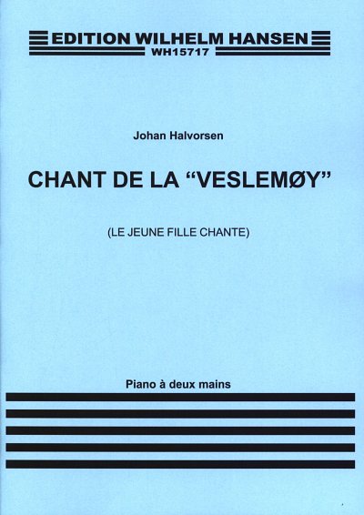 J. Halvorsen: Chant De La 'Veslemoy', Klav