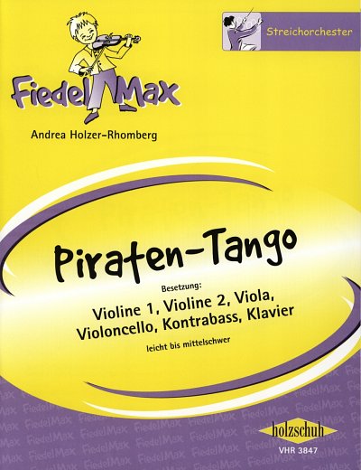 A. Holzer-Rhomberg: Piraten-Tango (Pa+St)