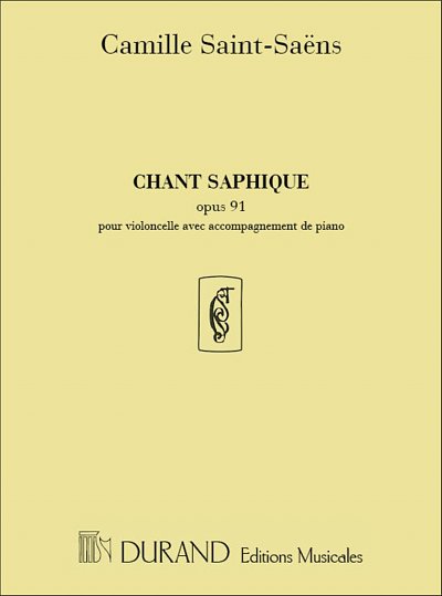 C. Saint-Saëns: Chant Saphique, Op. 91 (Part.)