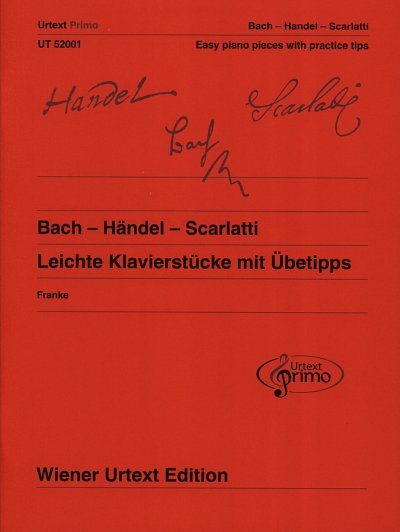 J.S. Bach et al.: Leichte Klavierstücke mit Übetipps 1