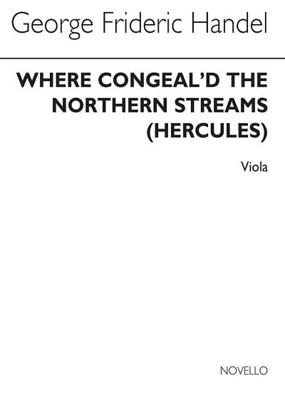 G.F. Händel: Where Congeal'd The Northern Streams (Viola, Va
