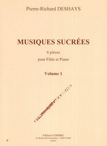 P. Deshays: Musiques sucrées Vol.1 - 3 pi, FlKlav (KlavpaSt)
