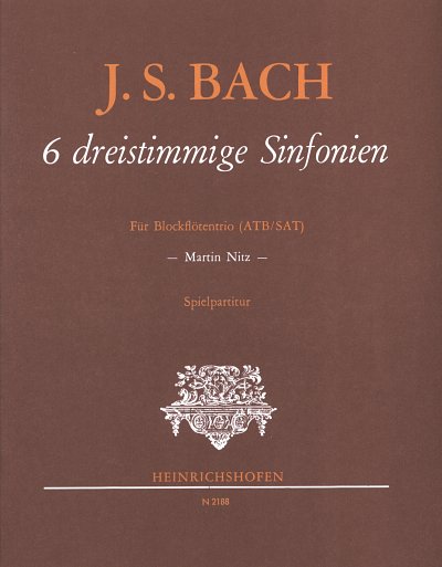J.S. Bach: 6 dreistimmige Sinfonien. BWV 791, 792,794, 796, 799, 801