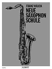 F. Hauck: Neue Saxophon Sschule, Sax
