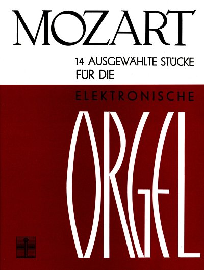 W.A. Mozart: 14 ausgewählte Stücke, Eorg
