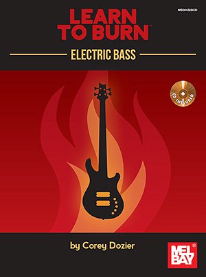 Learn To Burn: Electric Bass, E-Bass (Bu+CD)