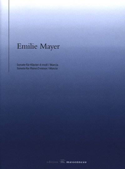 E. Mayer: Sonate d-moll / Marcia A-Dur, Klav