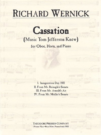 R. Wernick: Cassation (Music Tom Jefferson Knew) (Pa+St)