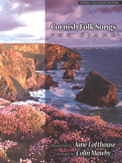 Cornish Folk Songs tor Piano, Klav