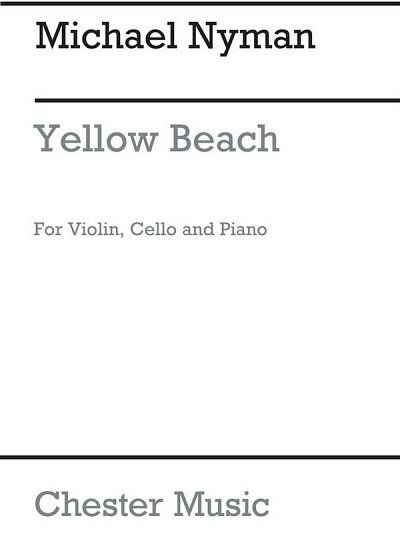 M. Nyman: Yellow Beach, VlVcKlv (Pa+St)