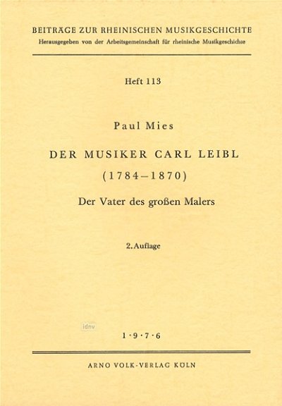 P. Mies: Der Musiker Carl Leibl (1784-1870)