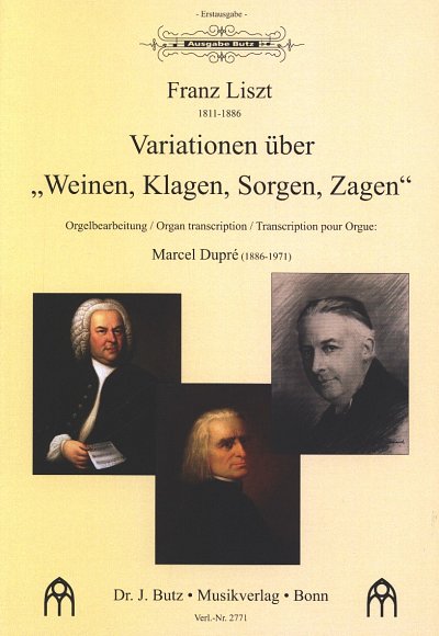F. Liszt: Variationen ueber Weinen, Klagen, Sorgen, Zage, Or