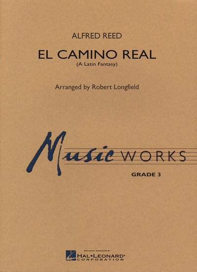 A. Reed: El Camino Real, Blaso (Part.)