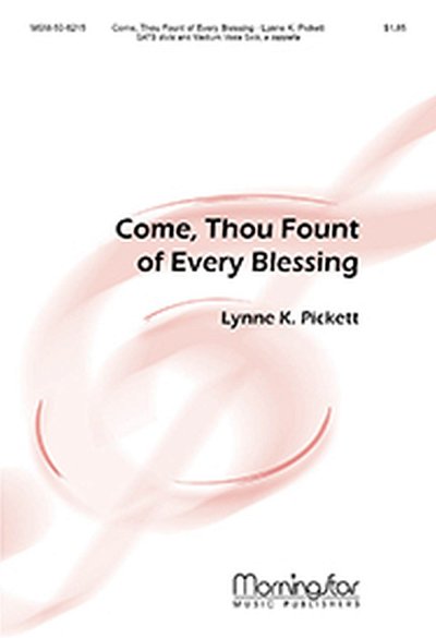 L.K. Picket: Come, Thou Fount of Every Blessi, GesGch (Chpa)