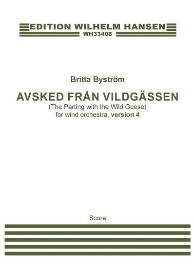 B. Byström: Avsked Från Vildgässen Version , HolzEns (Part.)
