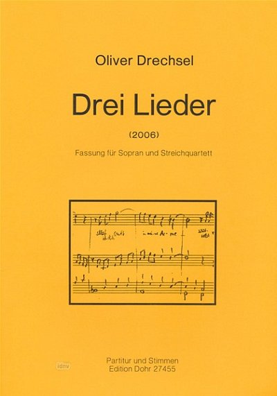 O. Drechsel: Drei Lieder auf Texte von Dana Spillker (Pa+St)