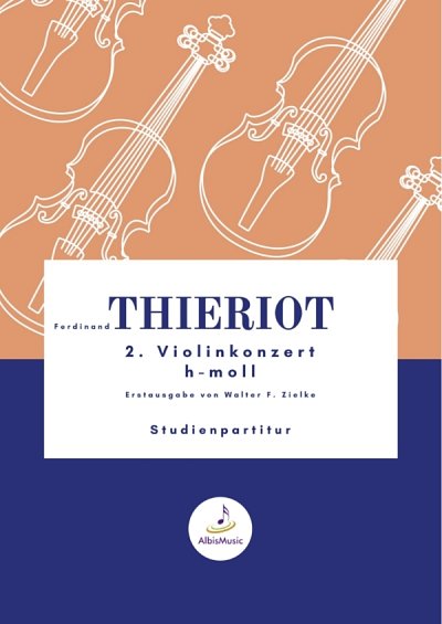 F.H. Thieriot: 2. Violinkonzert h-Moll, VlOrch (Stp)