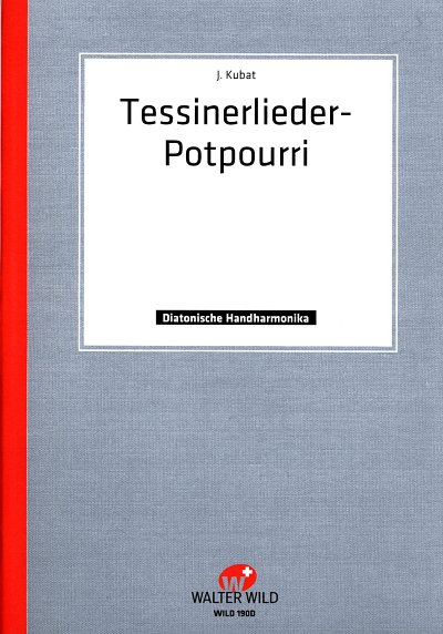 Tessinerlieder Potpourri