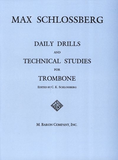 Schlossberg M.: Daily Drills + Technical Studies
