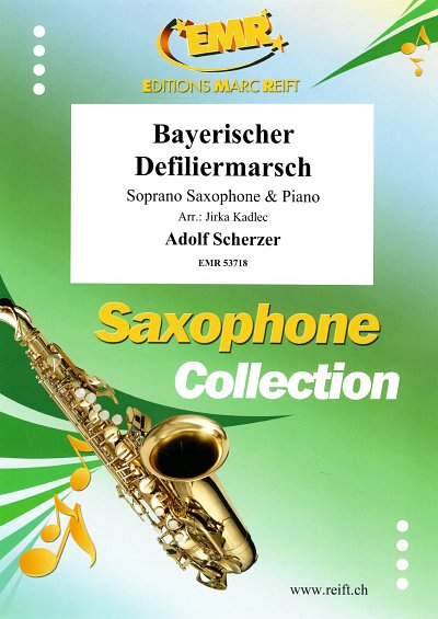 A. Scherzer: Bayerischer Defiliermarsch, SsaxKlav