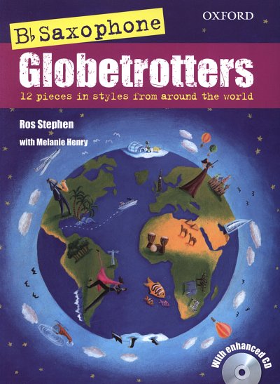 R. Stephen: Saxophone Globetrotters, B flat edition