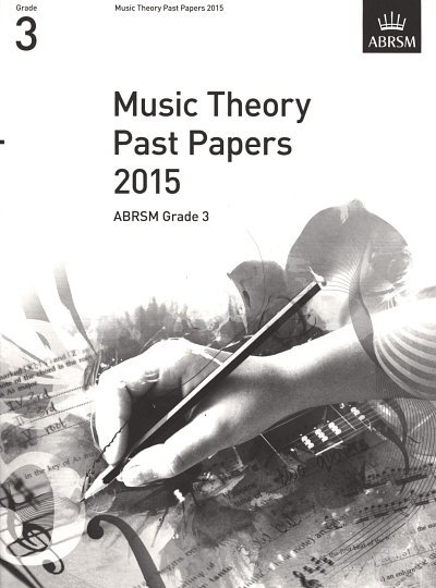 Music Theory Past Papers Grade 3 (2015)   (Bu)