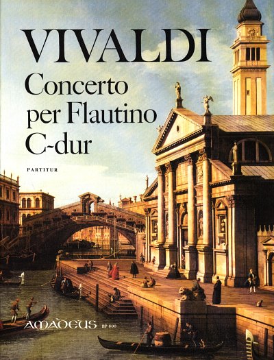 A. Vivaldi: Concerto per Flautino C-Dur o, AbflStrBc (Part.)