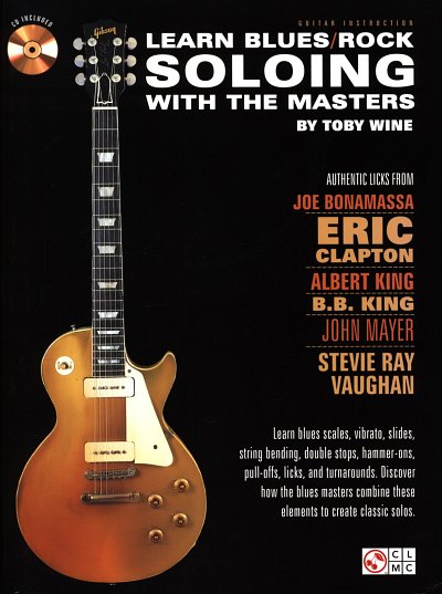 Learn Blues/Rock Soloing with the Masters, Git (+CD)