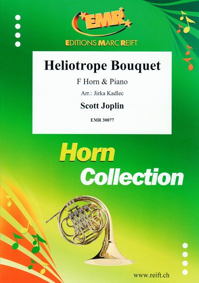 S. Joplin: Heliotrope Bouquet, HrnKlav