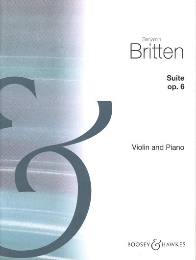 B. Britten: Suite op. 6, VlKlav (KlavpaSt)