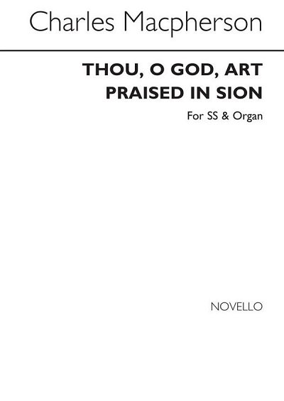 Thou, O God, Art Praised In Sion (Chpa)