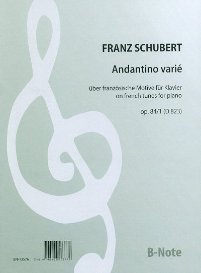 F. Schubert y otros.: Andantino varié über französische Themen für Klavier zu vier Händen D.823 / op.84/1
