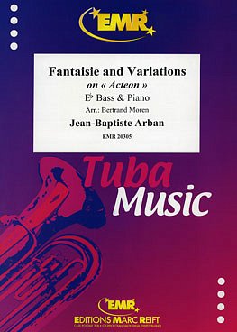 J.-B. Arban: Fantaisie and Variations, TbEsKlav