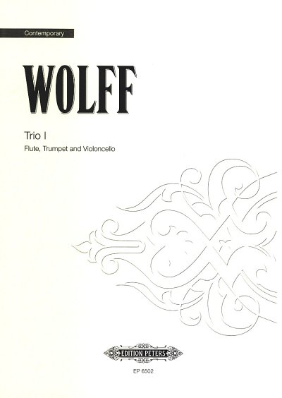 C. Wolff: Trio für Flöte, Violoncello und Trompete Nr. 1