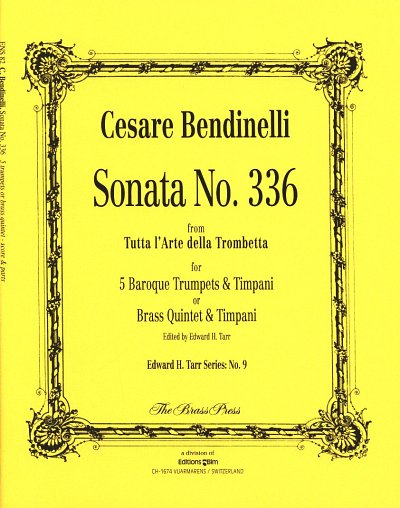 AQ: C. Bendinelli: Sonata No. 336, 5Trp5BlechPk (Pa (B-Ware)