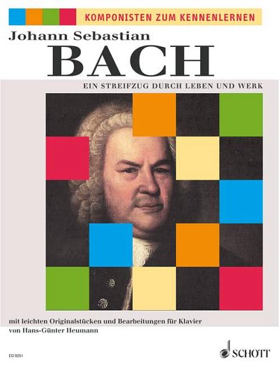 DL: J.S. Bach: Ein Streifzug durch Leben und Werk, Klav