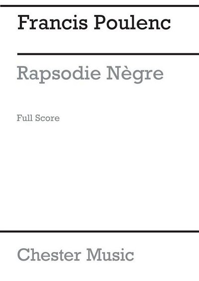 F. Poulenc: Rhapsodie Negre (Full Score), Sinfo (Part.)