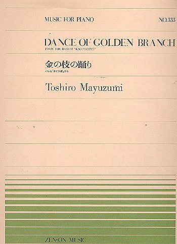 T. Mayuzumi: Dance of Golden Branch Nr. 333, Klav