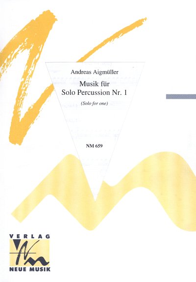 A. Aigmüller: Musik für Solo Percussion Nr. 1
