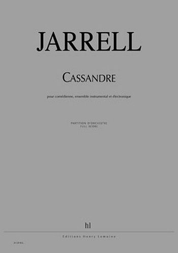 M. Jarrell: Cassandre (Version Française) (Pa+St)