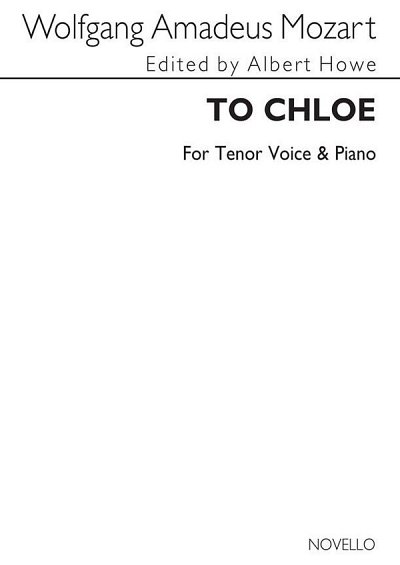 W.A. Mozart: Mozart To Chloe Tenor And Piano