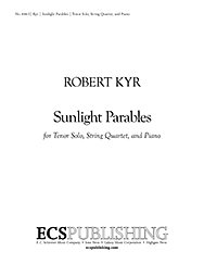 R. Kyr: Sunlight Parables (Part.)