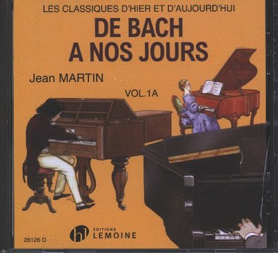 C. Hervé: De Bach à nos jours 1A, Klav (CD)