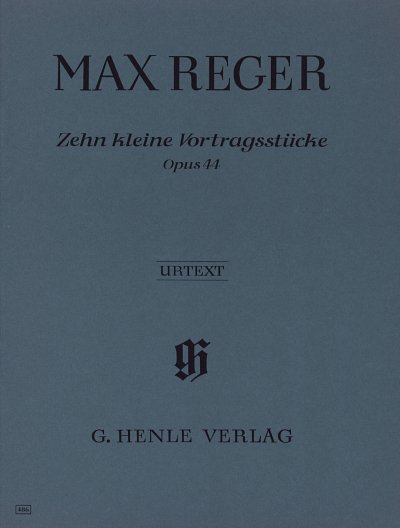 M. Reger: 10 kleine Vortragsstücke op. 44, Klav