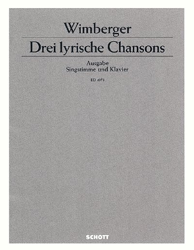 W. Gerhard: Drei lyrische Chansons  (KA)